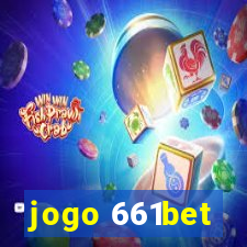 jogo 661bet